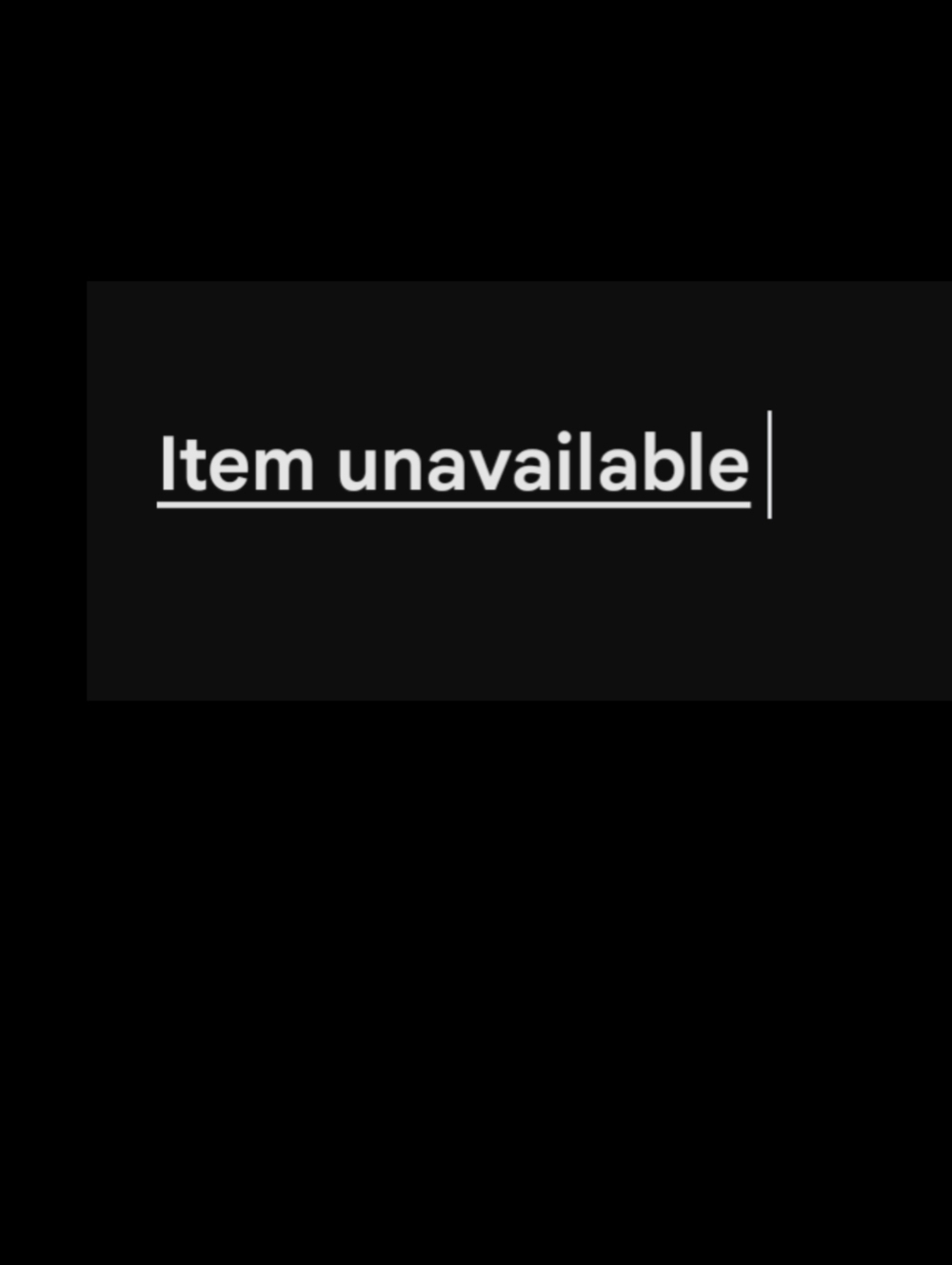 Unavailable